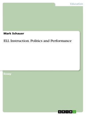 cover image of ELL Instruction. Politics and Performance